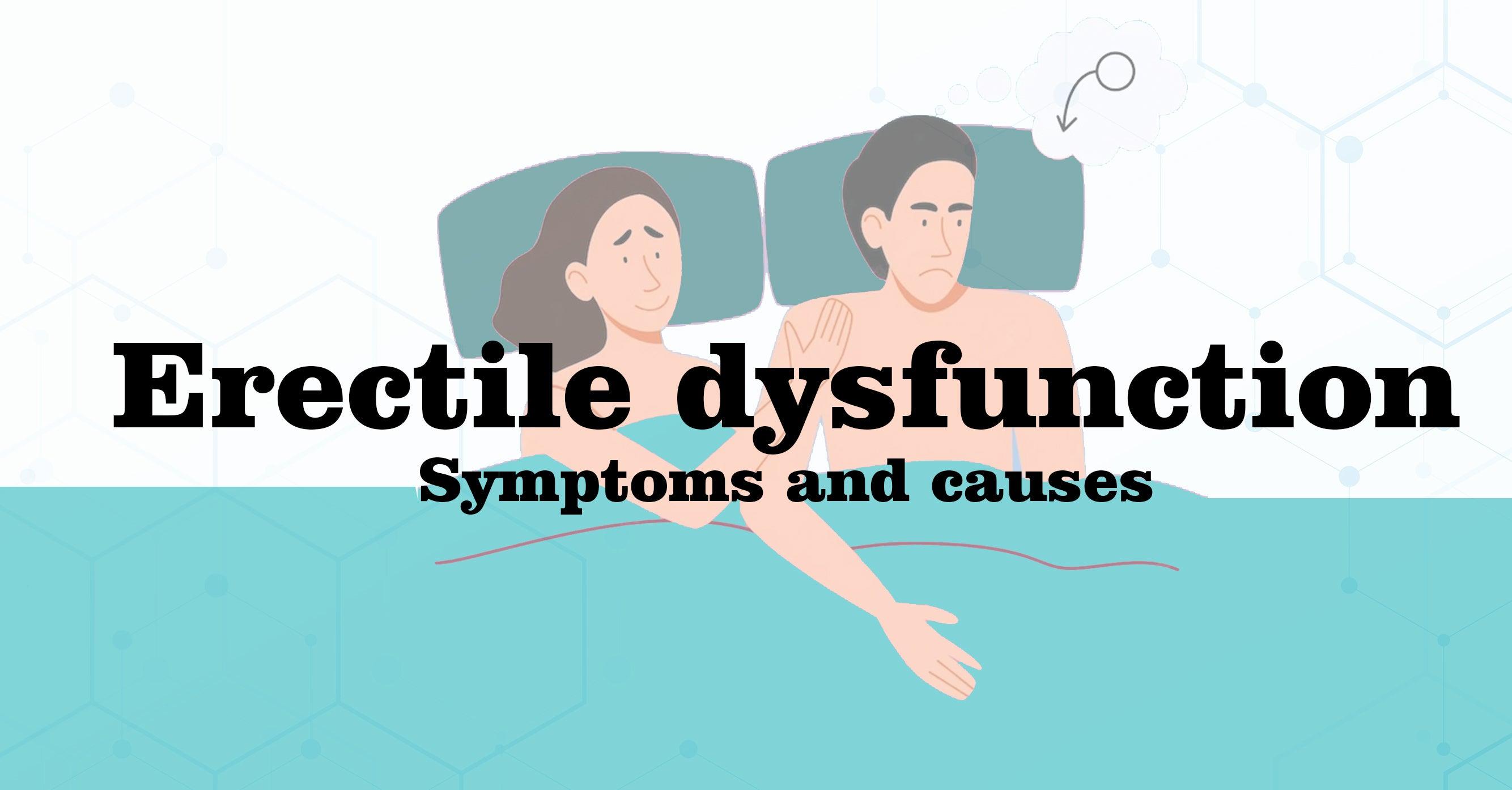 Erectile dysfunction - Symptoms and causes - PositiveGems